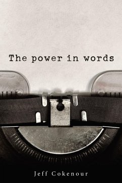 The Power in Words - Cokenour, Jeff