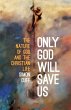 Only God will Save Us - Bild 1