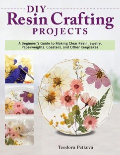 DIY Resin Crafting Projects - Petkova, Teodora