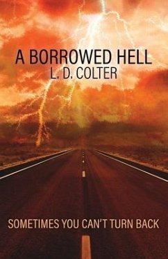 A Borrowed Hell - Colter, L. D.