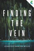 Finding the Vein: A Mystery by