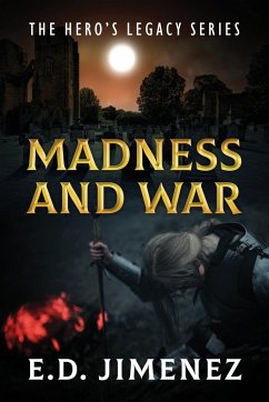 Madness and War - Jimenez, E. D.