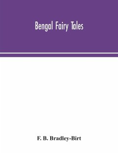 Bengal fairy tales - B. Bradley-Birt, F.