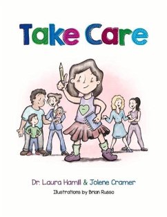 Take Care - Hamill, Laura; Cramer, Jolene