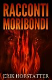 Racconti Moribondi (eBook, ePUB)