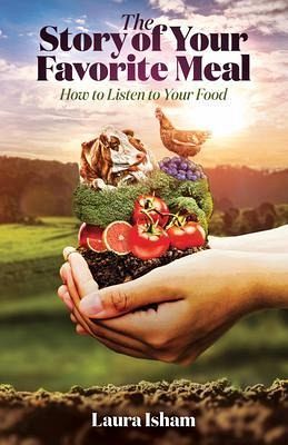 The Story of Your Favorite Meal (eBook, ePUB) The Story of Your Favorite Meal (eBook, ePUB)