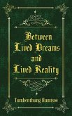 Between Lived Dreams and Lived Reality