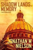 Shadow Lands of Memory: A Tim Strange Novel