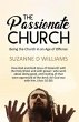 The Passionate Church: Being the Church... - Bild 1