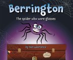 Berrington -- The Spider Who Wore Glasses [Us Edition]