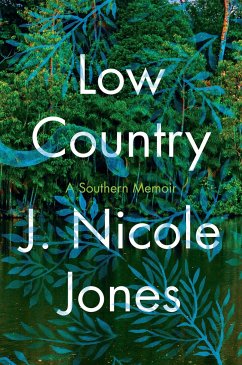 Low Country: A Memoir - Jones, J. Nicole