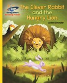 Reading Planet - The Clever Rabbit and the Hungry Lion- Yellow: Galaxy