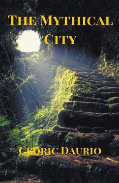 The Mythical City - Daurio, Cedric