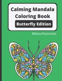 Calming Mandala Coloring Book Butterfly Edition