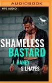 Shameless Bastard: A Hero Club Novel