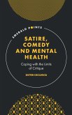 Satire, Comedy and Mental Health