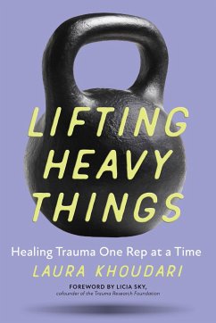 Lifting Heavy Things - Khoudari, Laura