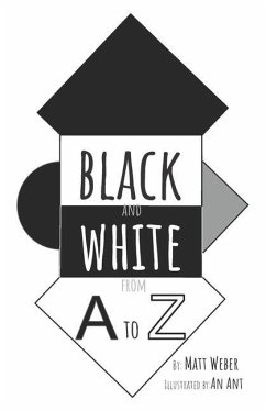 Black and White from A to Z - Weber, Matt