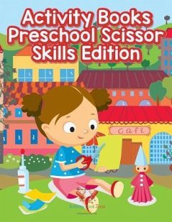 Activity Books Preschool Scissor Skills Edition - Activity Book Zone for Kids