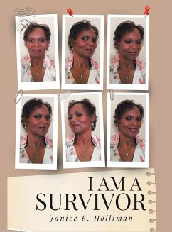 I AM A SURVIVOR - Holliman, Janice E.