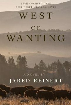 West of Wanting - Reinert, Jared