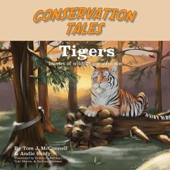 Conservation Tales: Tigers - Reidy, Andie