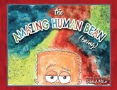 The Amazing Human Bean (Being) The Amazing Human Bean (Being)
