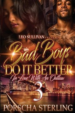 Bad Boys Do It Better 3: In Love With an Outlaw - Sterling, Porscha