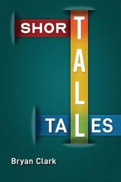 Short Tall Tales - Clark, Bryan