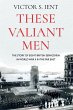 These Valiant Men - Bild 1