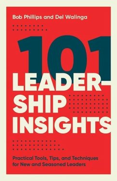 101 Leadership Insights - Phillips, Bob; Walinga, Del