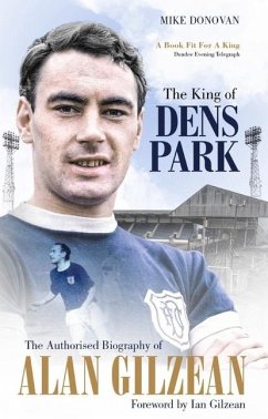 The King of Dens Park - Donovan, Mike