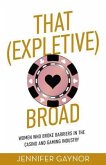 That (Expletive) Broad (eBook, ePUB) That (Expletive) Broad (eBook, ePUB)