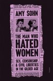The Man Who Hated Women (eBook, ePUB)