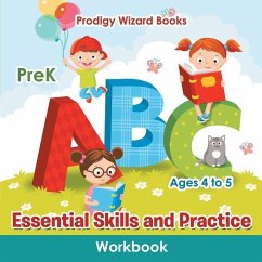 Essential Skills and Practice Workbook PreK - Ages 4 to 5 - Prodigy