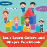Let's Learn Colors and Shapes Workbook... - Bild 1