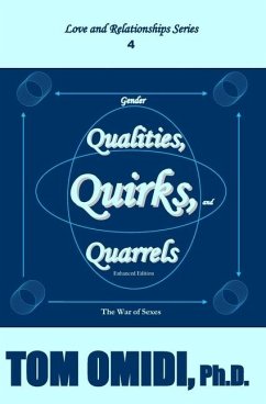 Gender Qualities, Quirks, and Quarrels (Enhanced Edition): The War of Sexes - Omidi, Tom