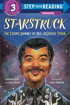 Starstruck (Step Into Reading): The Cosmic Journey of Neil Degrasse Tyson - Krull, Kathleen; Brewer, Paul