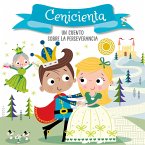 Cenicienta. Un Cuento Sobre La Perseverancia / Cinderella. a Story about Perseverance: Libros Para Niños En Español