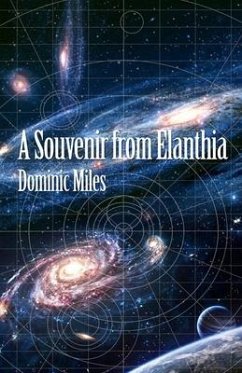 A Souvenir From Elanthia - Miles, Dominic