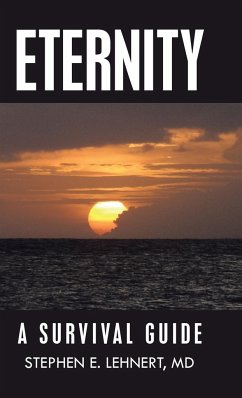 Eternity - Lehnert MD, Stephen E.