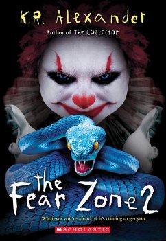 The Fear Zone 2 - Alexander, K. R.