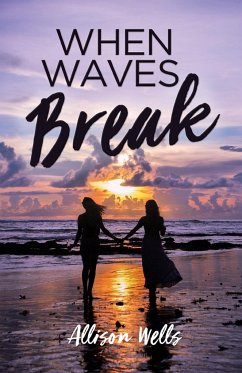 When Waves Break - Wells, Allison