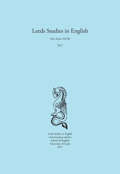 Leeds Studies in English 2017 Leeds Studies in English 2017