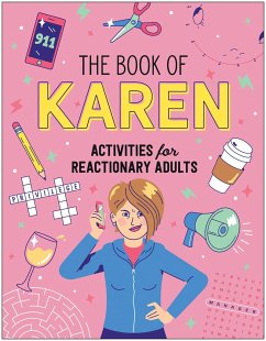 The Book of Karen: Activities for Reactionary Adults - Klaren, Karen K.