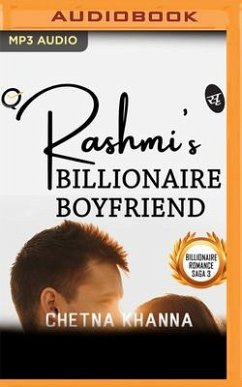 Rashmi's Billionaire Boyfriend - Khanna, Chetna