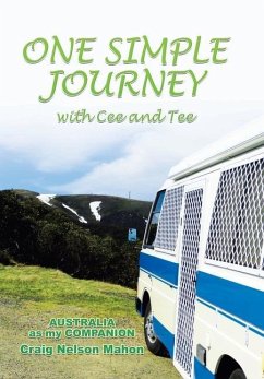 One Simple Journey with Cee and Tee - Mahon, Craig Nelson