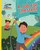 Reading Planet - A Job for Chester! - Yellow: Galaxy