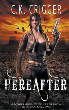 Hereafter - Crigger, C. K.