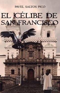 El Célibe de San Francisco - Saltos Pico, Pavel